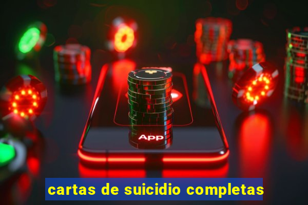 cartas de suicidio completas